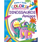 COMO E BOM COLORIR- DINOSSAUROS AMIGOS REF-1156772