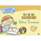 APRENDA EM CASA EU JA SEI ESCREVER LETRA CURSIVA REF-1091522