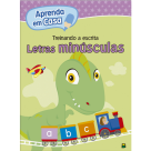 APRENDA EM CASA TREINANDO A ESCRITA- LETRAS MINUSCULAS (I) REF-1123483