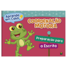 APRENDA EM CASA CALIGRAFIA I- COORDENACAO MOTORA REF-1158147