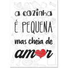 QUADRO DECORATIVO 39X28CM (A COZINHA E PEQUENA MAS CHEIA DE AMOR REF-QQPR004