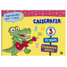 APRENDA EM CASA CALIGRAFIA I- VOL. 3 REF-1120387